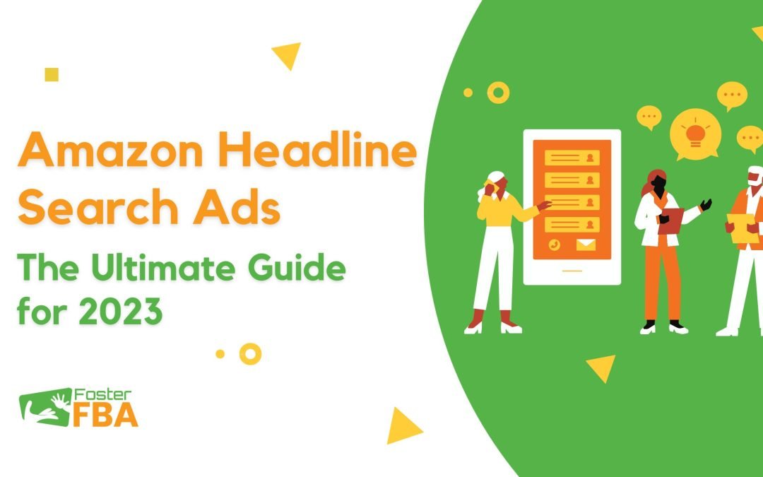 Amazon Headline Search Ads: The Ultimate Guide for 2024