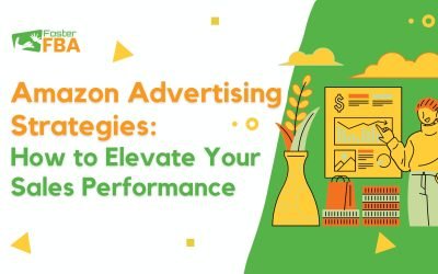 Amazon Advertising Strategies: How to Elevate Your Sales Performance