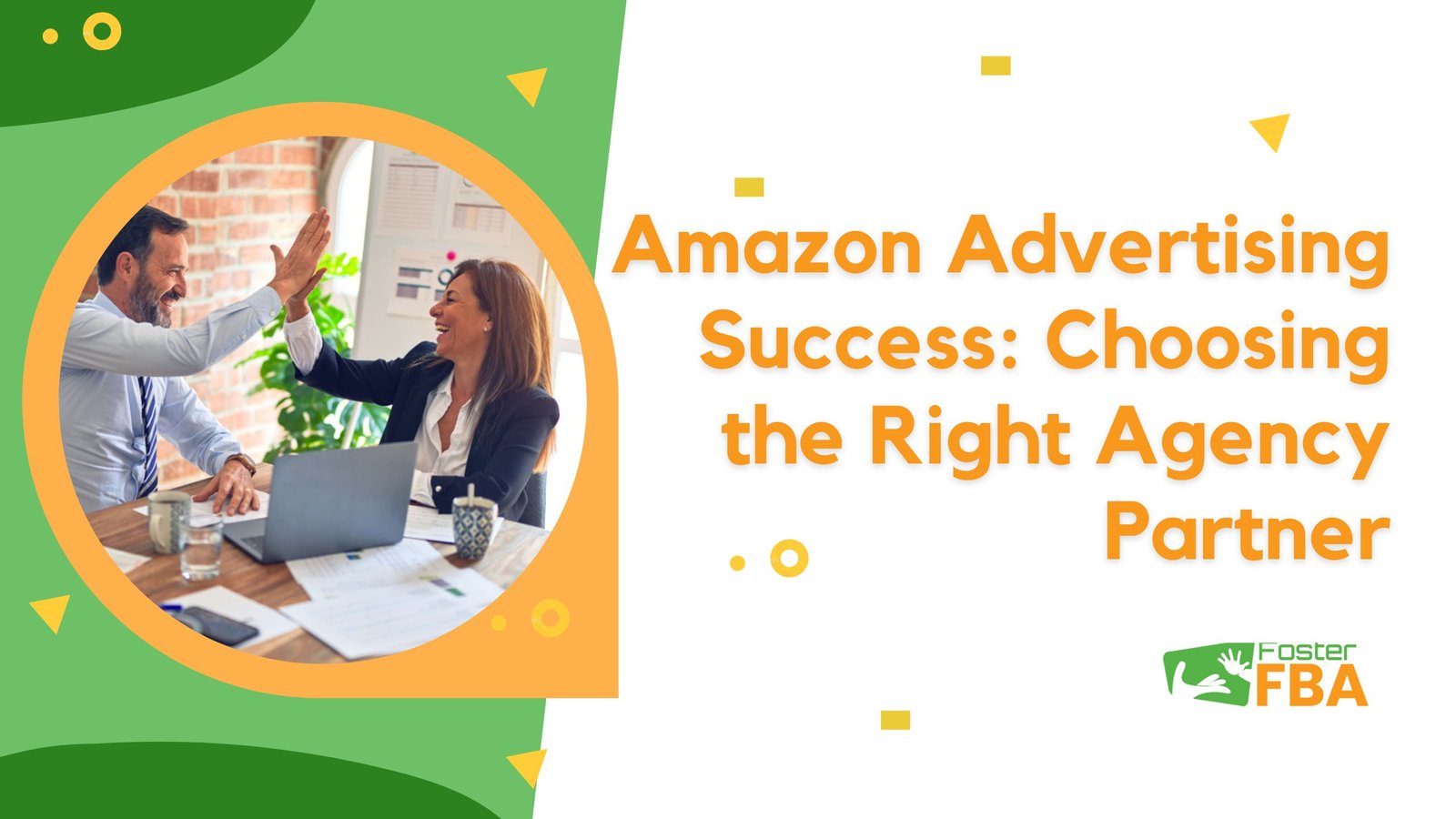 Amazon Advertising Success: Choosing the Right Agency Partner